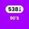 Radio 538 90's