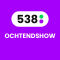 Radio 538 Ochtendshow
